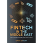 Fintech in the Middle East: How to Innovate and Manage Great Fintech Products - Paperback