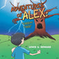 Adventures of Alex: "Creepy Tree!" - Paperback