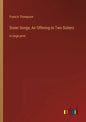 Sister Songs; An Offering to Two Sisters: in large print - Paperback