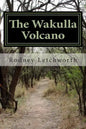 The Wakulla Volcano - Paperback