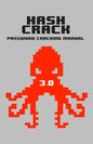 Hash Crack: Password Cracking Manual - Paperback
