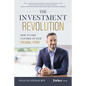 The Investment Revolution: How to Take Control of Your Financial Future - Hardcover