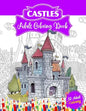 Castles Adult Coloring Book: 52 Advanced Castle Illustrations for Stress Relief and Relaxation Who Love Palaces or Castles Coloring. - Paperback