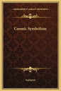 Cosmic Symbolism - Hardcover