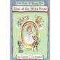The Elves of Shady Elm: Elves At the White House - Paperback