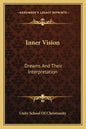 Inner Vision: Dreams and Their Interpretation - Paperback