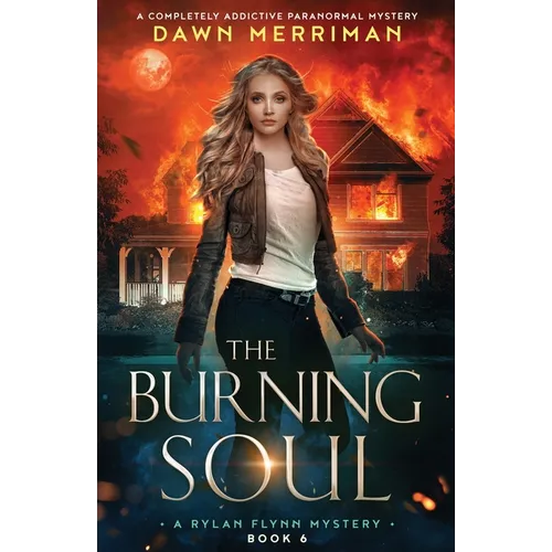The Burning Soul: A completely addictive paranormal mystery - Paperback