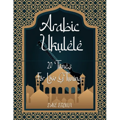 Arabic Ukulele: For Low G tuning - Paperback
