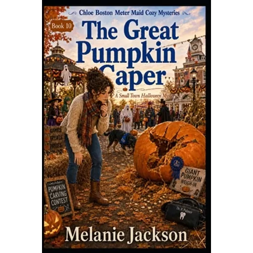 The Great Pumpkin Caper: A Chloe Boston Mystery - Paperback