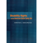 Disability Rights and the American Social Safety Net - Hardcover