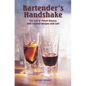 Bartender's Handshake: The Cult of Fernet-Branca, with Cocktail Recipes and Lore - Paperback