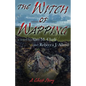 The Witch of Wapping: A Ghost Story - Paperback