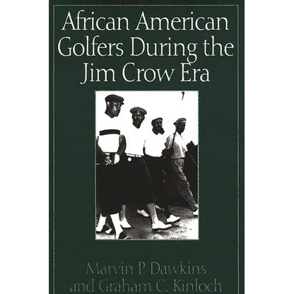 African American Golfers During the Jim Crow Era - Hardcover