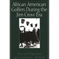 African American Golfers During the Jim Crow Era - Hardcover