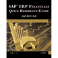 SAP Erp Financials: Quick Reference Guide - Paperback