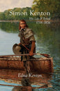 Simon Kenton: His Life and Period, 1755-1836 - Paperback