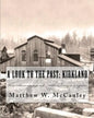 A Look To The Past: Kirkland: From wilderness to high-tech - Kirkland history in 50 vignettes - Paperback