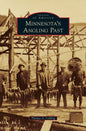 Minnesota's Angling Past - Hardcover