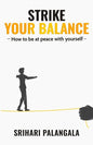 Strike Your Balance - Paperback