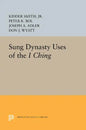 Sung Dynasty Uses of the I Ching - Paperback