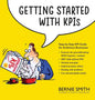 Getting Started with KPIs: Step-by-step KPI guide for ambitious businesses - Hardcover