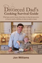 Divorced Dad's Cooking Survival Guide - Paperback