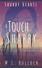 A Touch of Shabby: A Shabby Hearts Paranormal Cozy Mystery - Paperback