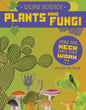 Weird Science: Plants and Fungi - Paperback