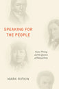 Speaking for the People: Native Writing and the Question of Political Form - Paperback