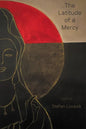 The Latitude of a Mercy - Paperback