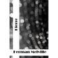 Pierre: (Herman Melville Classics Collection) - Paperback