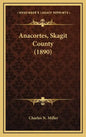 Anacortes, Skagit County (1890) - Hardcover