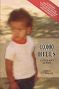 10,000 Hills: One Boy's Journey - Paperback