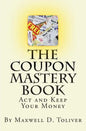 The Coupon Mastery Book - Paperback