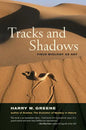 Tracks and Shadows: Field Biology as Art - Hardcover