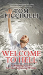 Welcome to Hell: A Working Guide for the Beginning Writer - Paperback