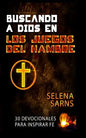 Buscando a Dios en Los Juegos del Hambre: 30 Devocionales Para Inspirar Fe - Paperback