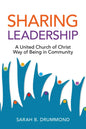 Sharing Leadership: A United Church of Christ Way of Being in Community - Paperback