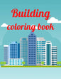 Building coloring book: A Coloring Book of 35 Unique Stress Relief building Coloring Book Designs Paperback - Paperback