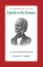 Commentary on Romans: A Classic Reformed Exposition - Paperback