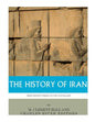 The History of Iran from Ancient Persia to the Ayatollahs - Paperback