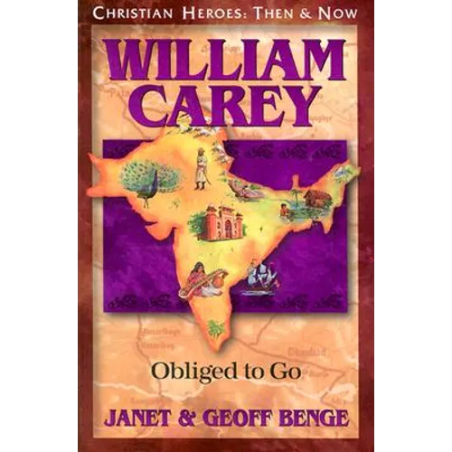 William Carey: Obliged to Go - Paperback