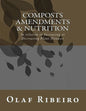 Composts Amendments & Nutrition: In relation to Increasing or Decreasing Plant Diseases - Paperback