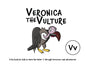 Veronica the Vulture: A fun book for kids to learn the letter 'v' through Veronica's vast adventures! - Paperback