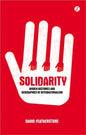 Solidarity: Hidden Histories and Geographies of Internationalism - Paperback