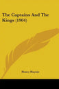 The Captains And The Kings (1904) - Paperback
