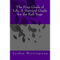 The Four Goals of Life: A Survival Guide for the Kali Yuga - Paperback
