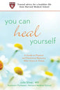 You Can Heal Yourself: A Guide to Physical and Emotional Recovery After Injury or Illness - Paperback