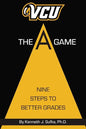 VCU The A Game: Nine Steps to Better Grades - Paperback