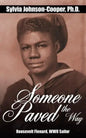 Someone Paved The Way - Paperback